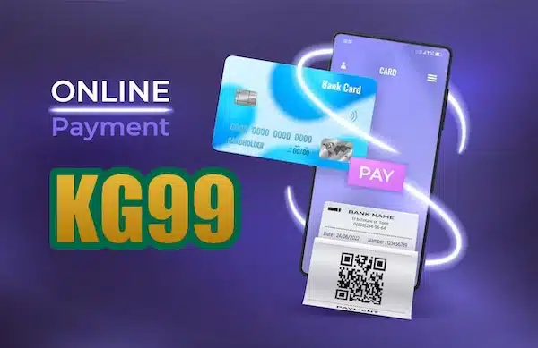 KG99-এর পেমেন্ট সিস্টেমের সুবিধাসমূহ
